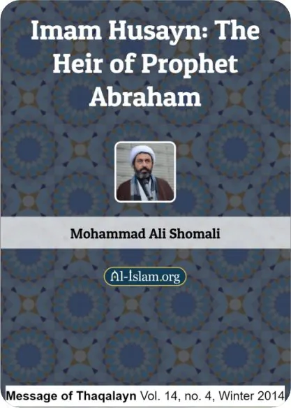 Mohammad Ali Shomali – Imam Husayn _ The Heir of Prophet Abraham