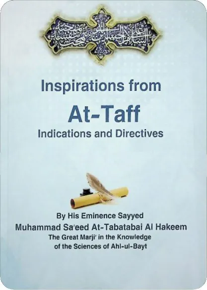 Muhammad Saeed at-Tabatabai al-Hakim – Inspirations from at-Taff, Indications and Directives