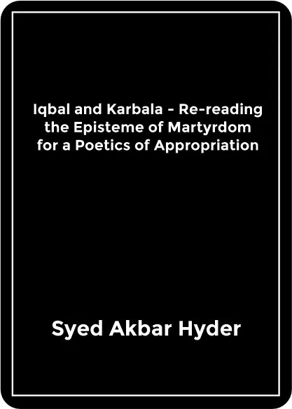 Iqbal and Karbala – Re-reading