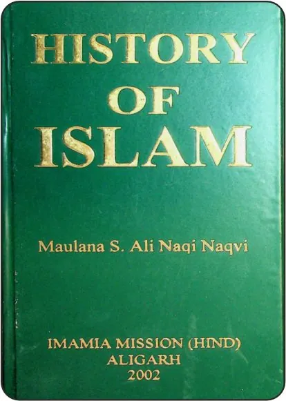 Life of Prophet (S) – As in the History of Islam