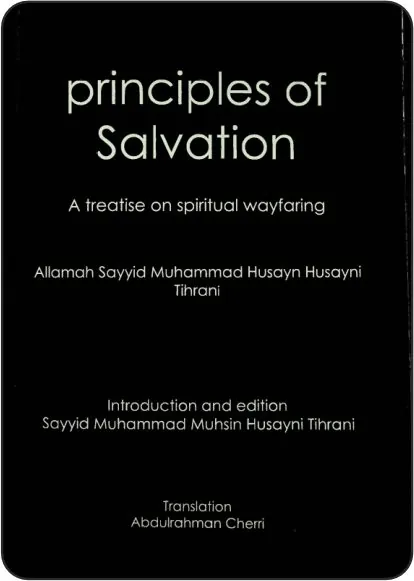 Principles of Salvation, a Treatise on Spiritual Wayfaring