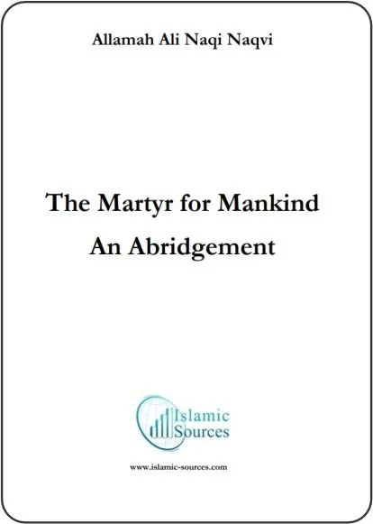 The Martyr for Humanity – Abridged
